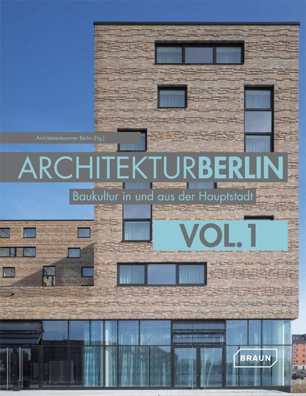 Cover: 9783037681114 | Architektur Berlin 1 | Baukultur in und aus der Hauptstadt | Buch
