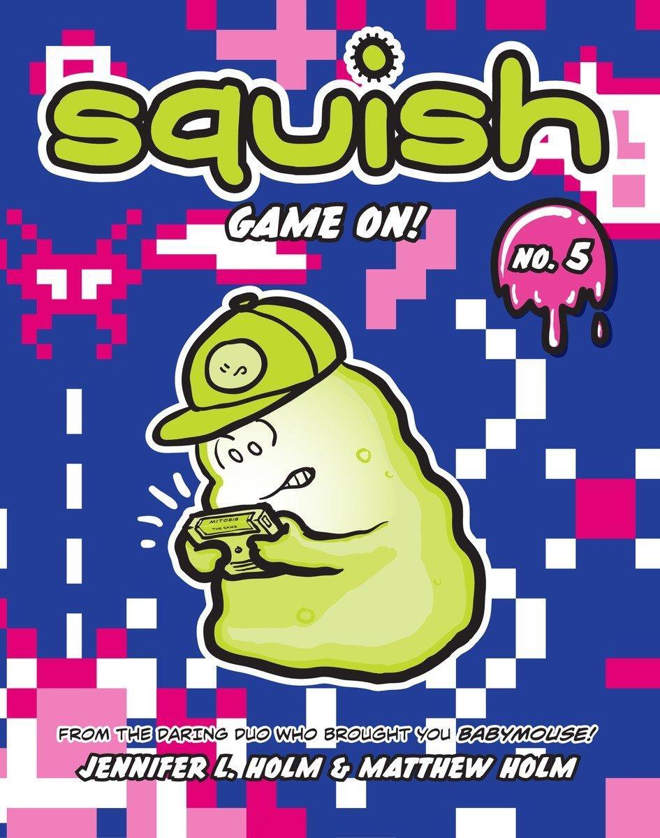 Cover: 9780307982995 | Squish #5: Game On! | Game On! | Jennifer L. Holm (u. a.) | Buch