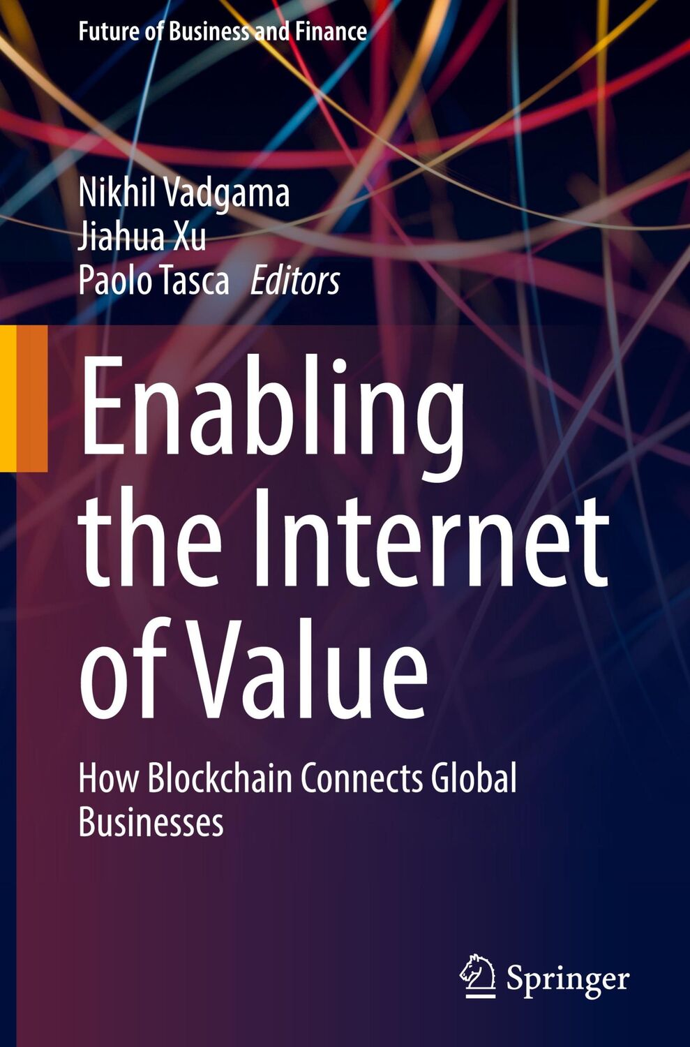 Cover: 9783030781835 | Enabling the Internet of Value | Nikhil Vadgama (u. a.) | Buch | xi