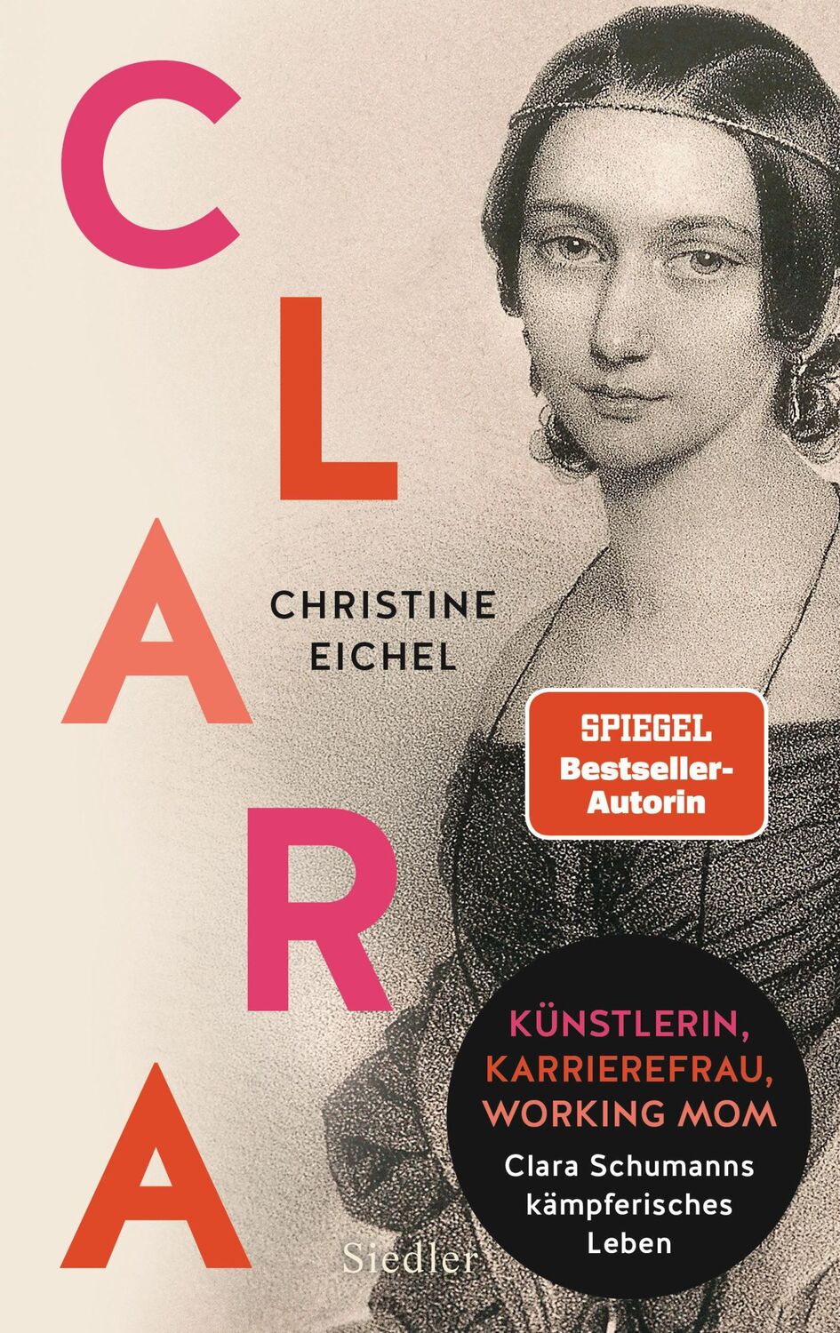 Cover: 9783827501745 | Clara | Christine Eichel | Buch | 432 S. | Deutsch | 2024 | Siedler