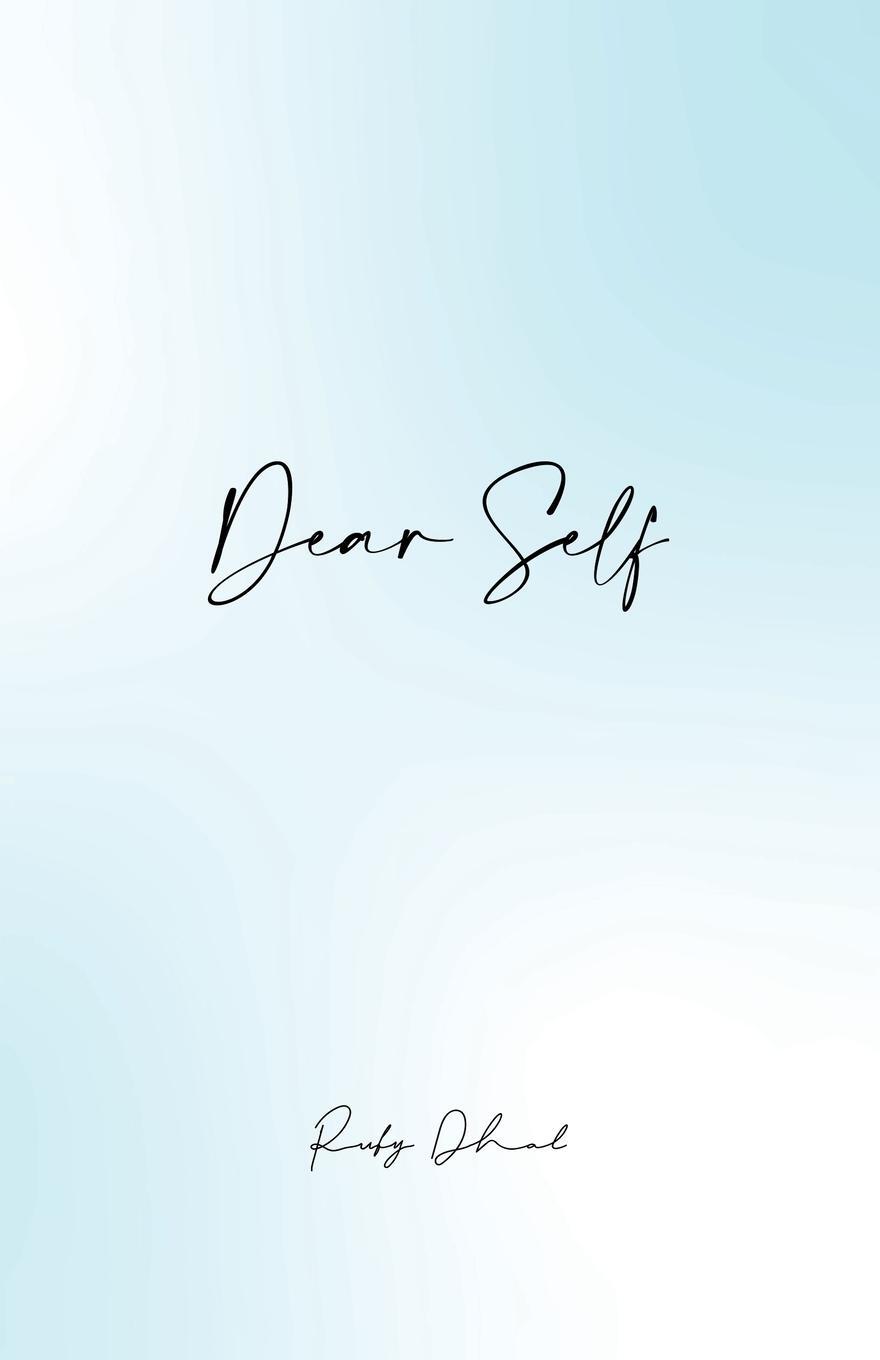 Cover: 9781916366619 | Dear Self | Ruby Dhal | Taschenbuch | Paperback | Englisch | 2020