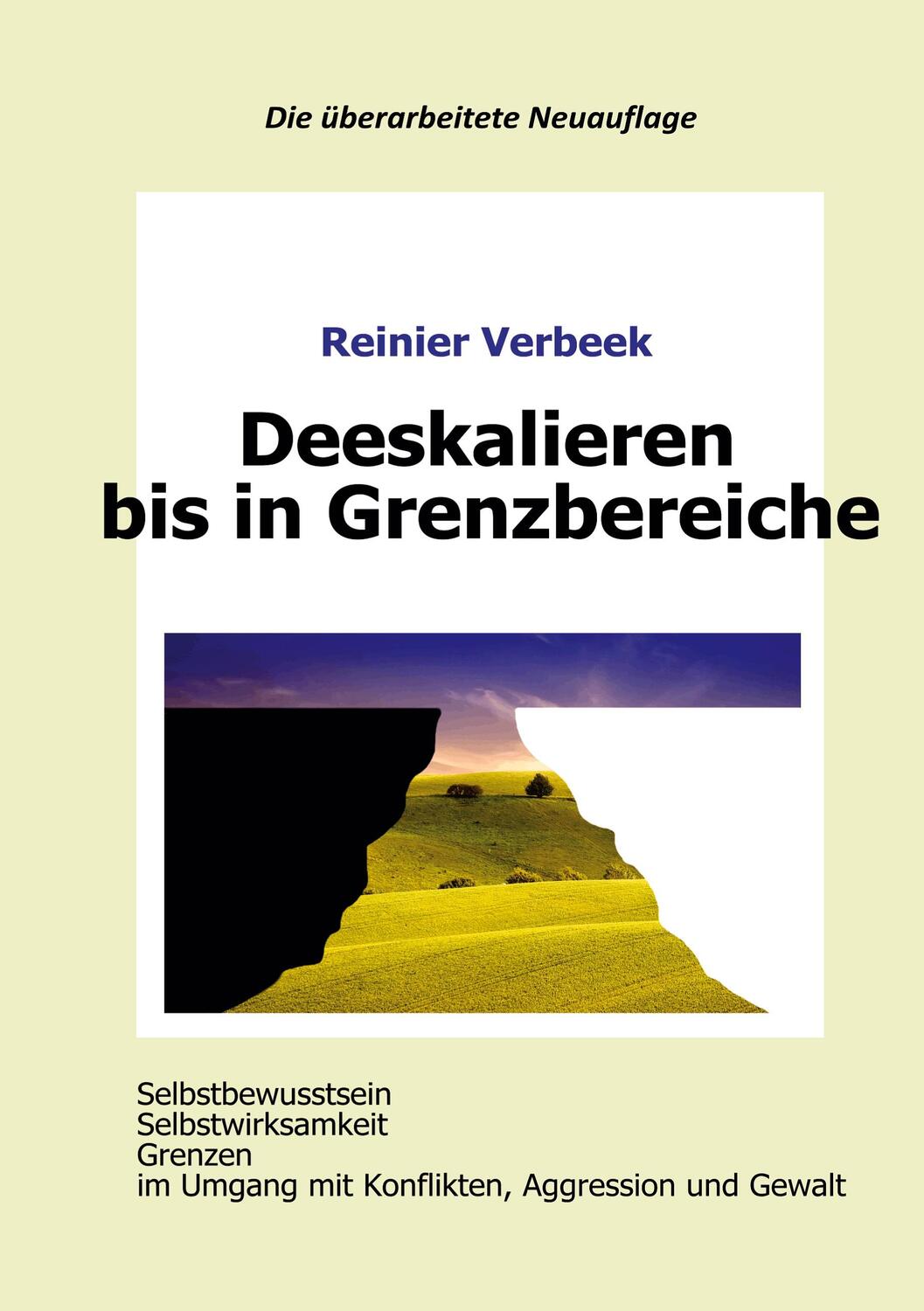 Cover: 9783754326237 | Deeskalieren bis in Grenzbereiche | Reinier Verbeek | Taschenbuch