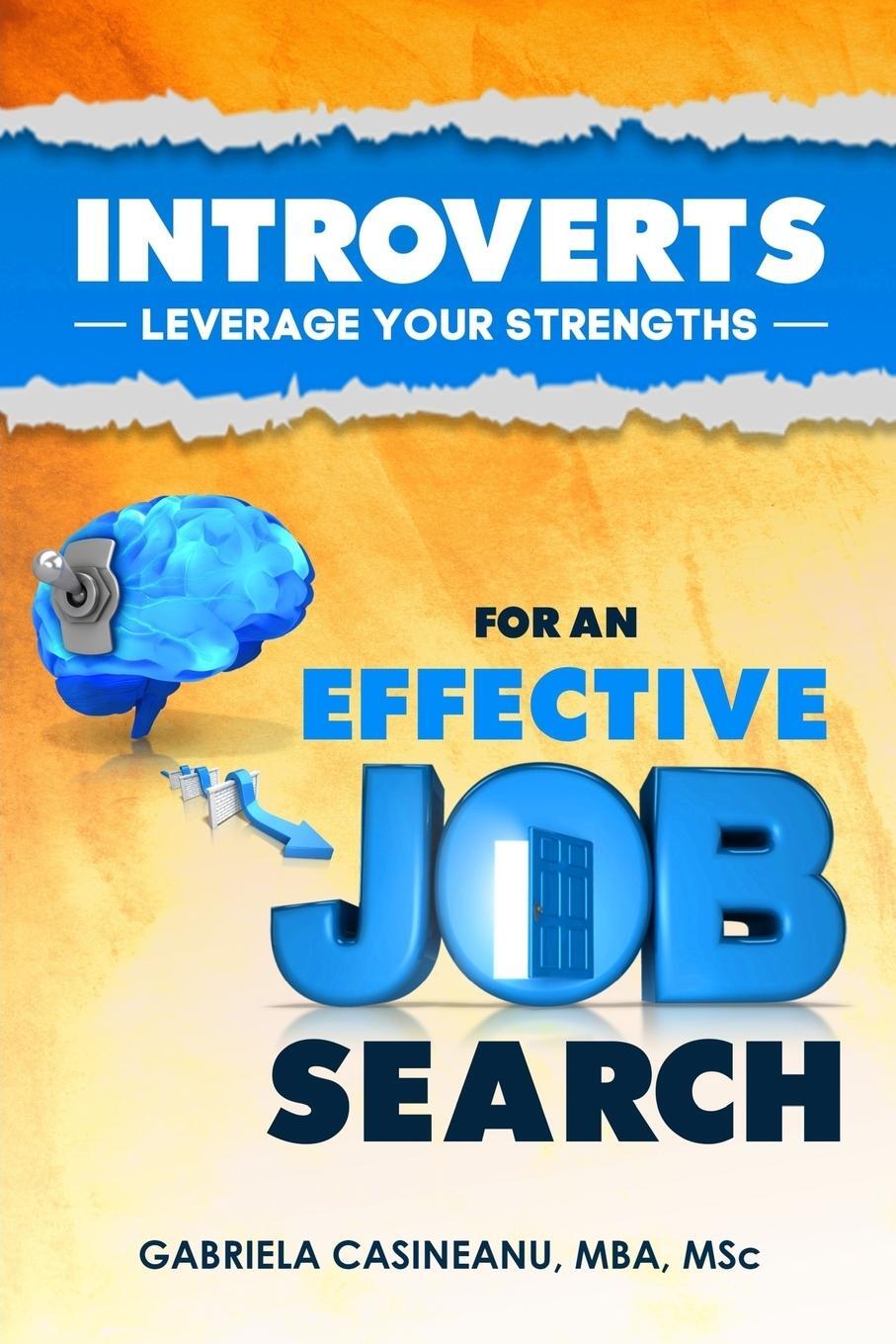 Cover: 9780995967700 | Introverts | Leverage Your Strengths for an Effective Job Search