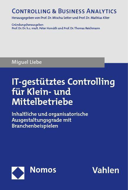 Cover: 9783756008087 | IT-gestütztes Controlling für Klein- und Mittelbetriebe | Miguel Liebe
