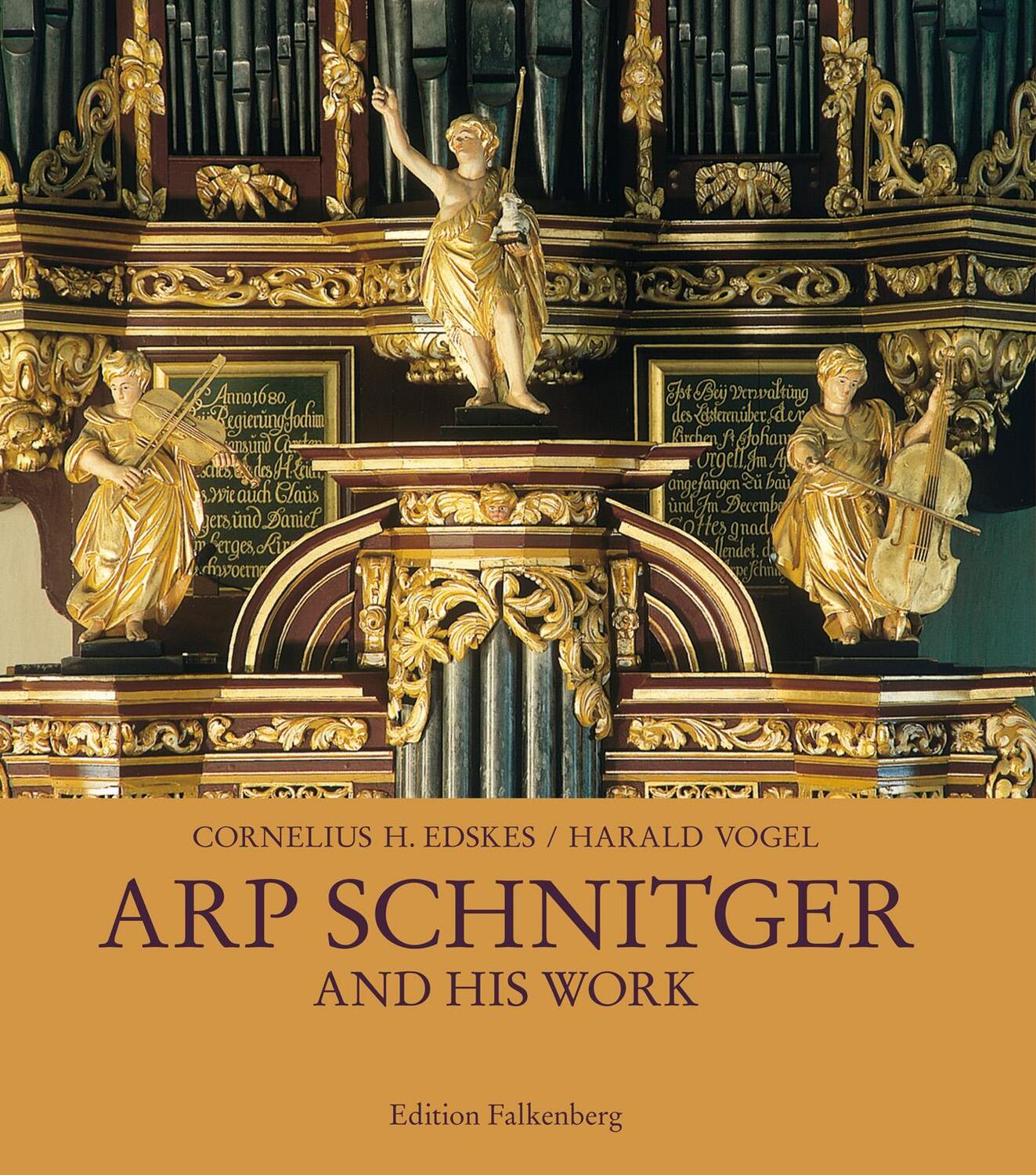 Cover: 9783954940929 | Arp Schnitger and his work | Cornelius H. Edskes (u. a.) | Buch | 2016