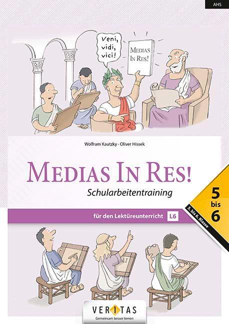 Cover: 9783710144875 | Medias in res! AHS: 5. bis 6. Klasse - Schularbeitentraining für...