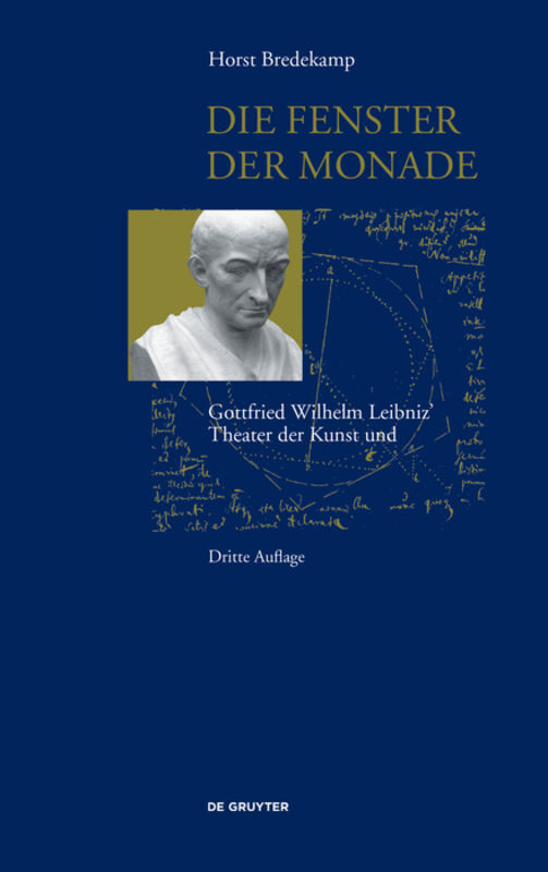 Cover: 9783110634389 | Die Fenster der Monade | Horst Bredekamp | Taschenbuch | 284 S. | 2020