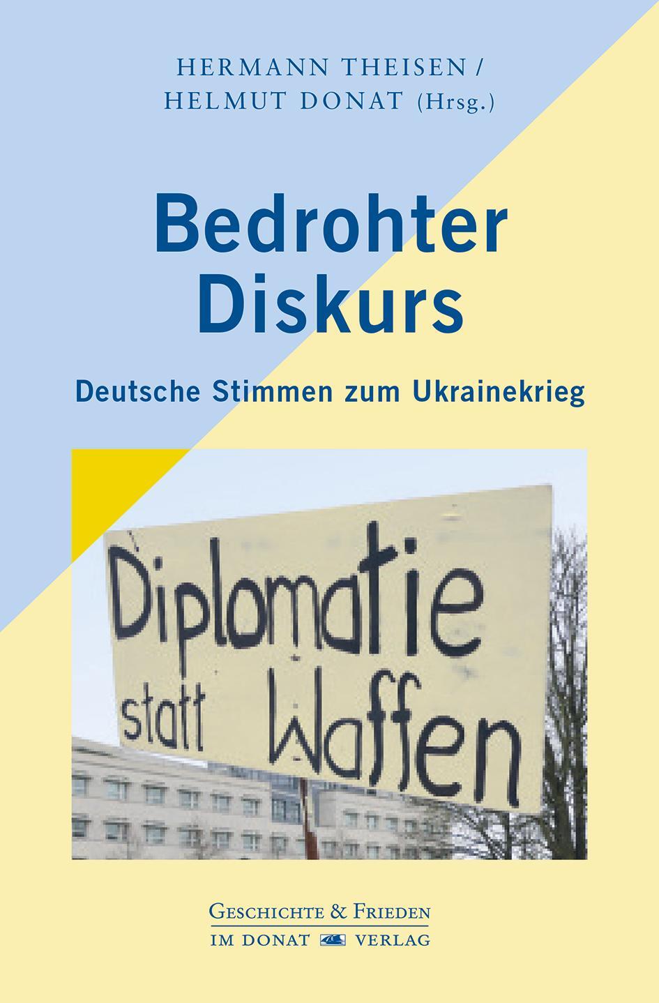 Cover: 9783949116216 | Bedrohter Diskurs | Deutsche Stimmen zum Ukrainekrieg | Buch | 368 S.