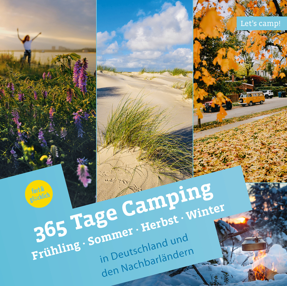 Cover: 9783982109244 | 365 Tage Camping | Eva Stadler (u. a.) | Taschenbuch | Klappenbroschur