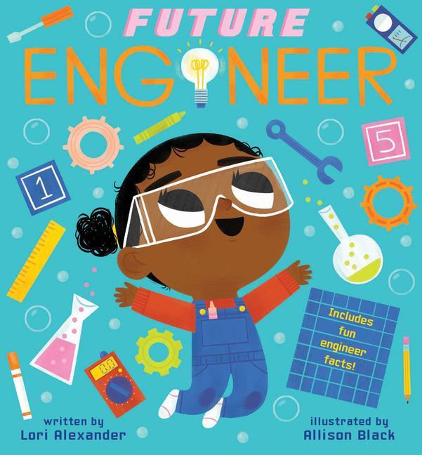 Cover: 9781338312232 | Future Engineer (Future Baby Boardbooks) | Lori Alexander | Buch