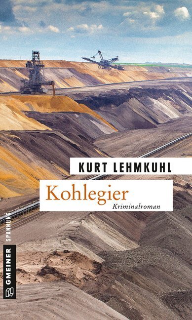 Cover: 9783839218259 | Kohlegier | Kriminalroman | Kurt Lehmkuhl | Taschenbuch | 2016