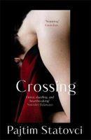 Cover: 9781782275121 | Crossing | Pajtim Statovci | Taschenbuch | Kartoniert / Broschiert