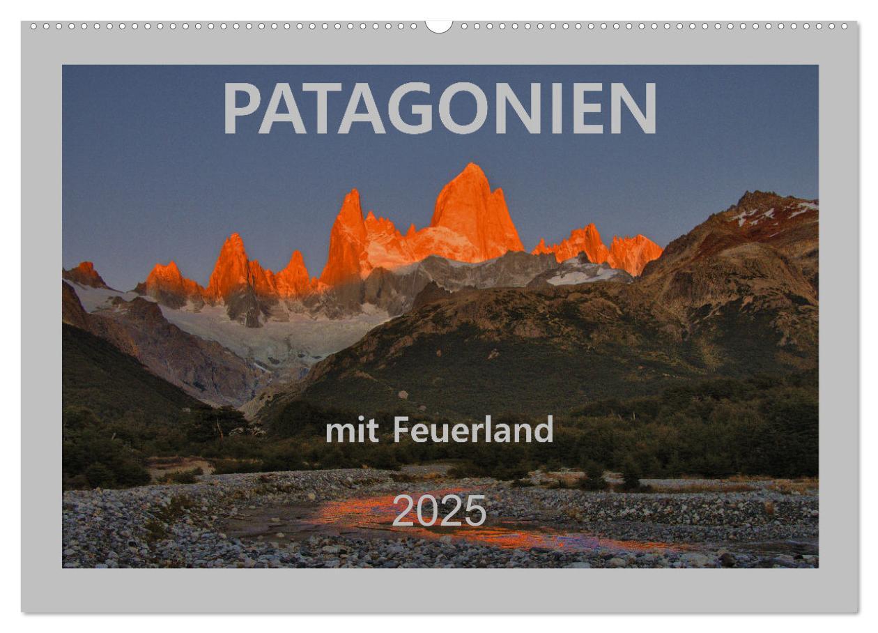 Cover: 9783457169421 | Patagonien mit Feuerland (Wandkalender 2025 DIN A2 quer), CALVENDO...