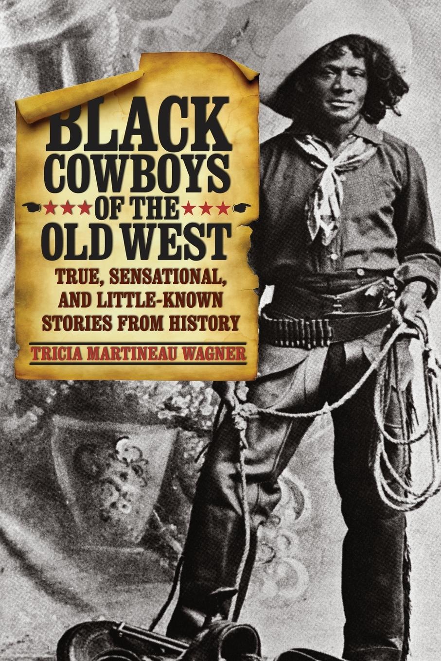 Cover: 9780762760718 | Black Cowboys of the Old West | Tricia Martineau Wagner | Taschenbuch