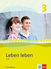 Cover: 9783126952767 | Leben leben 3. Ausgabe Brandenburg | Buch | 224 S. | Deutsch | 2015