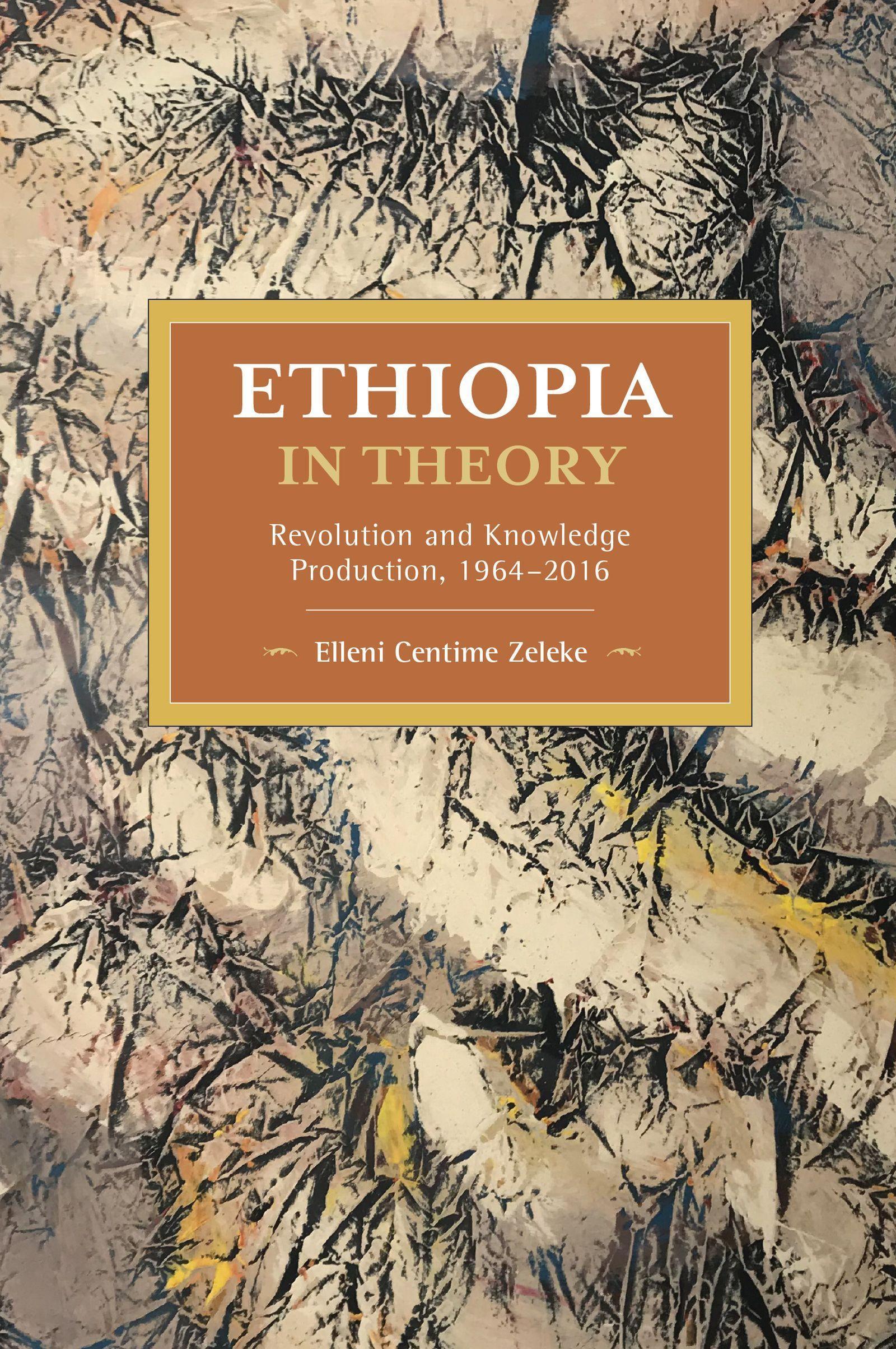 Cover: 9781642593419 | Ethiopia in Theory | Revolution and Knowledge Production, 1964-2016