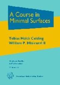 Cover: 9780821853238 | Colding, T: A Course in Minimal Surfaces | Tobias Holck Colding | 2011