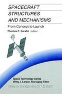 Cover: 9780792334767 | Spacecraft Structures and Mechanisms | From Concept to Launch | Buch