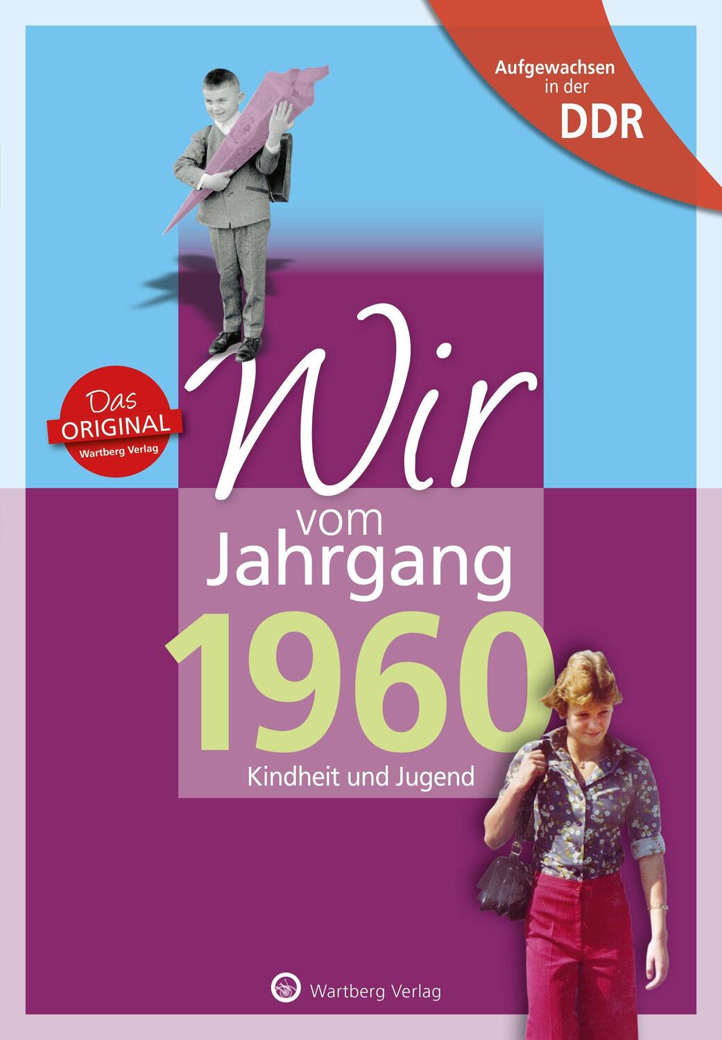 Cover: 9783831331604 | Aufgewachsen in der DDR - Wir vom Jahrgang 1960 - Kindheit und...