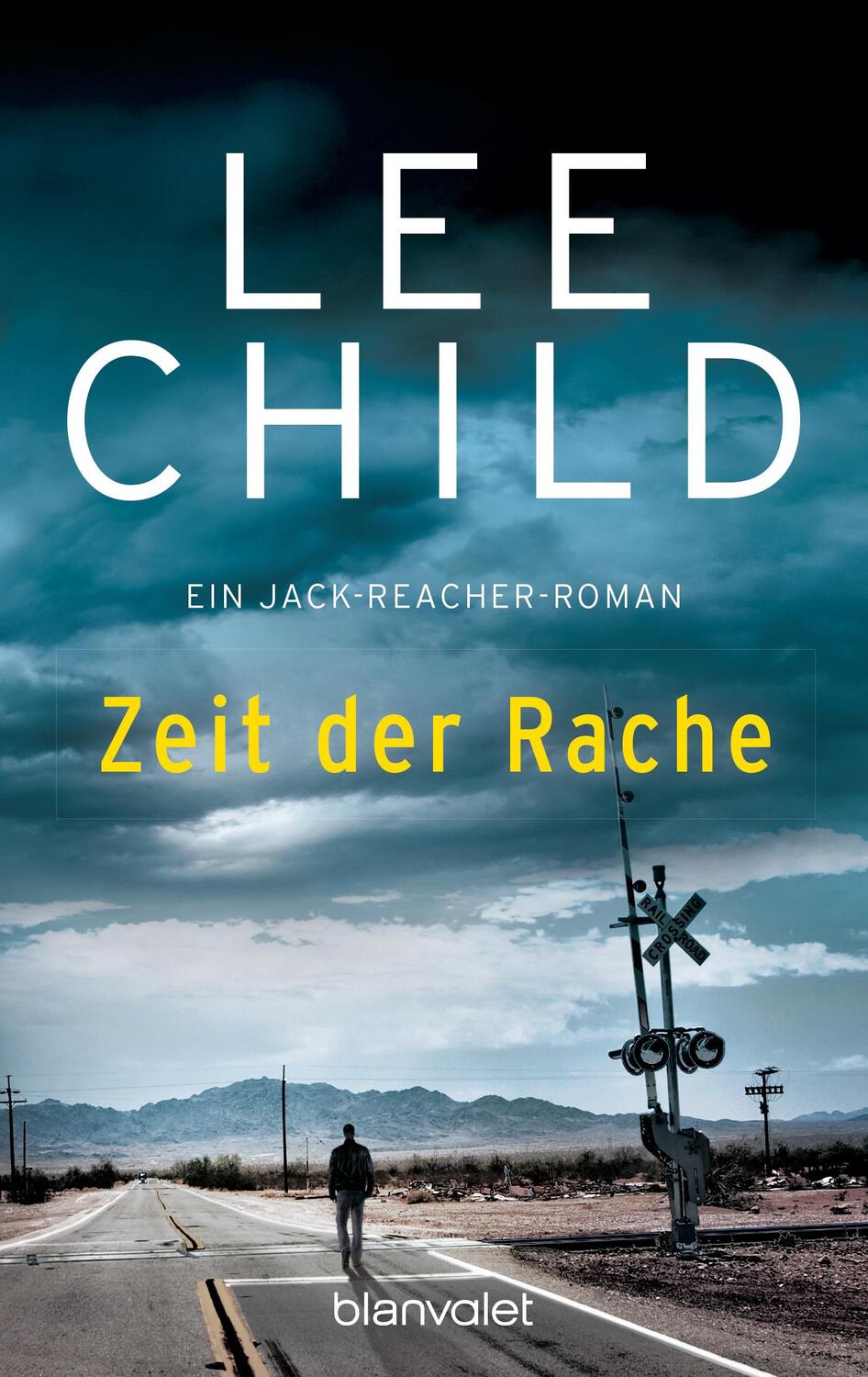 Cover: 9783442357154 | Zeit der Rache | Ein Jack-Reacher-Roman | Lee Child | Taschenbuch
