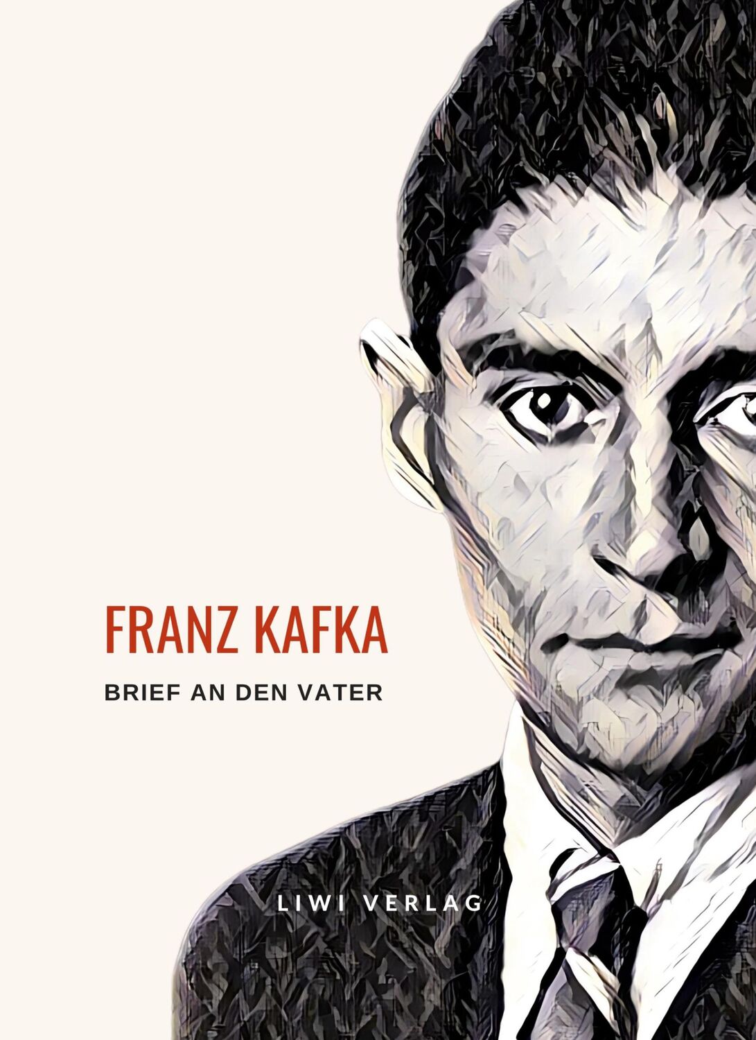 Cover: 9783965428577 | Franz Kafka: Brief an den Vater. Vollständige Neuausgabe | Franz Kafka