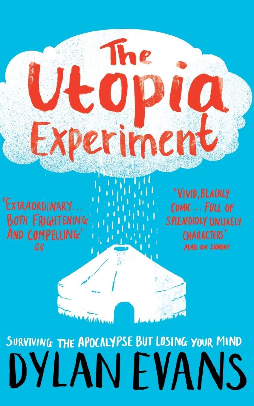 Cover: 9781447261308 | The Utopia Experiment | Dylan Evans | Taschenbuch | Paperback | 276 S.