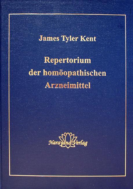 Cover: 9783939931225 | Repertorium der homöopathischen Arzneimittel | James T Kent | Buch