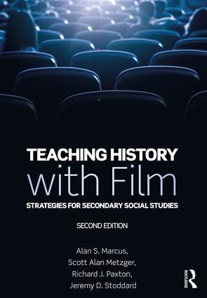 Cover: 9780815352976 | Teaching History with Film | Strategies for Secondary Social Studies