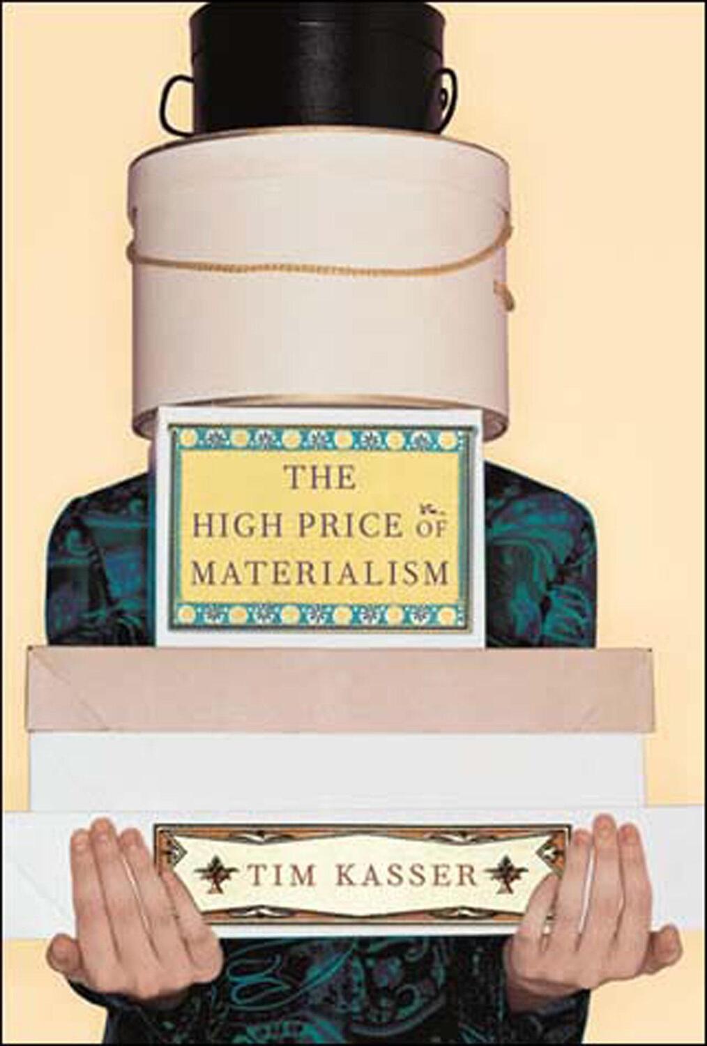 Cover: 9780262611978 | The High Price of Materialism | Tim Kasser | Taschenbuch | Englisch