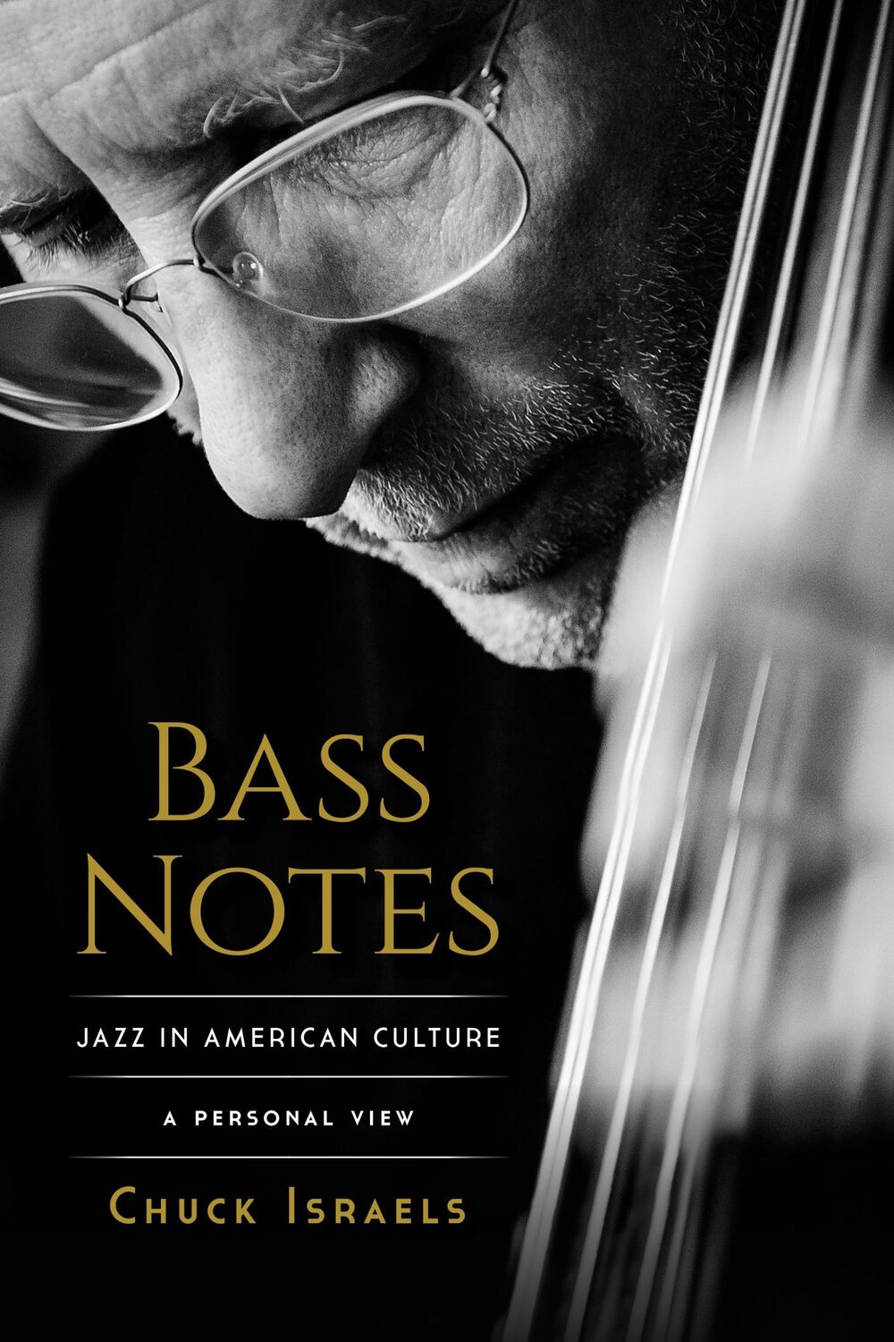 Cover: 9781493074846 | Bass Notes | Jazz in American Culture: A Personal View | Chuck Israels