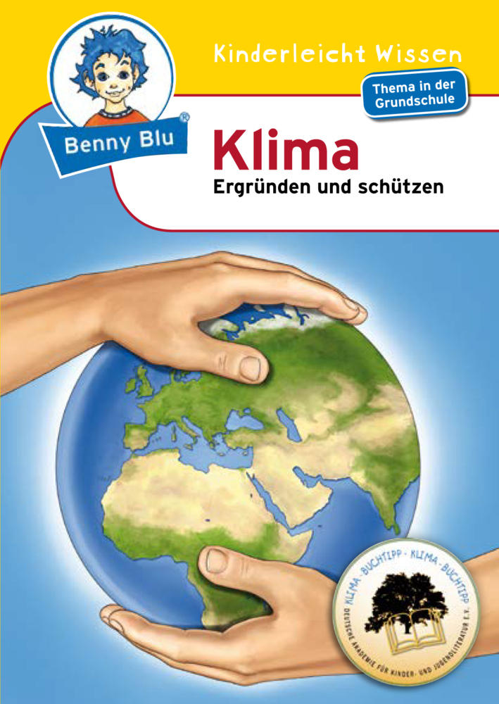 Cover: 9783867516327 | Benny Blu, Unser Planet - Klima | Ergründen und schützen | Broschüre