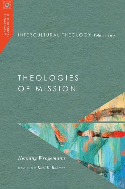 Cover: 9780830850983 | Intercultural Theology, Volume Two | Theologies of Mission Volume 2