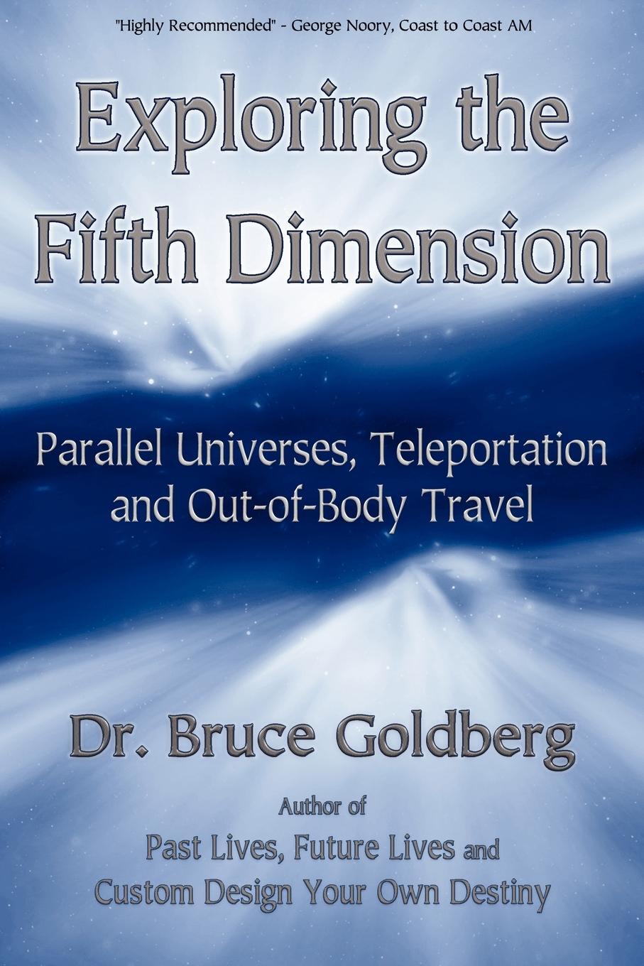 Cover: 9781579681210 | Exploring the Fifth Dimension | Bruce Goldberg | Taschenbuch | 2009
