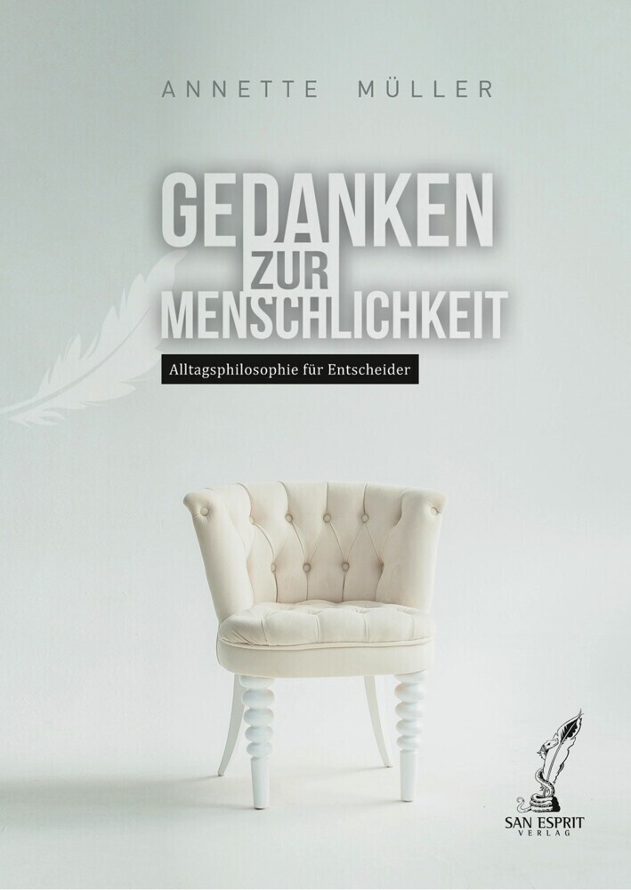 Cover: 9783943099317 | Gedanken zur Menschlichkeit | Müller Annette | Taschenbuch | 136 S.