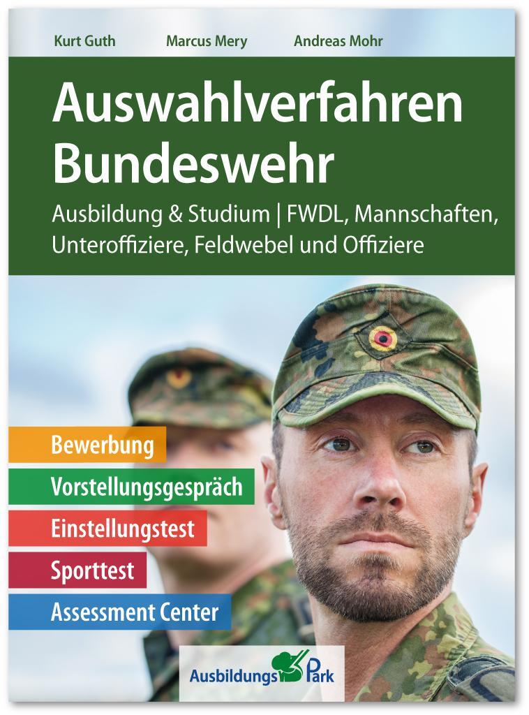 Cover: 9783956240980 | Auswahlverfahren Bundeswehr | Kurt Guth (u. a.) | Taschenbuch | 350 S.