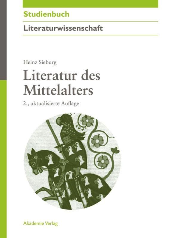 Cover: 9783050059136 | Literatur des Mittelalters | Heinz Sieburg | Taschenbuch | Paperback