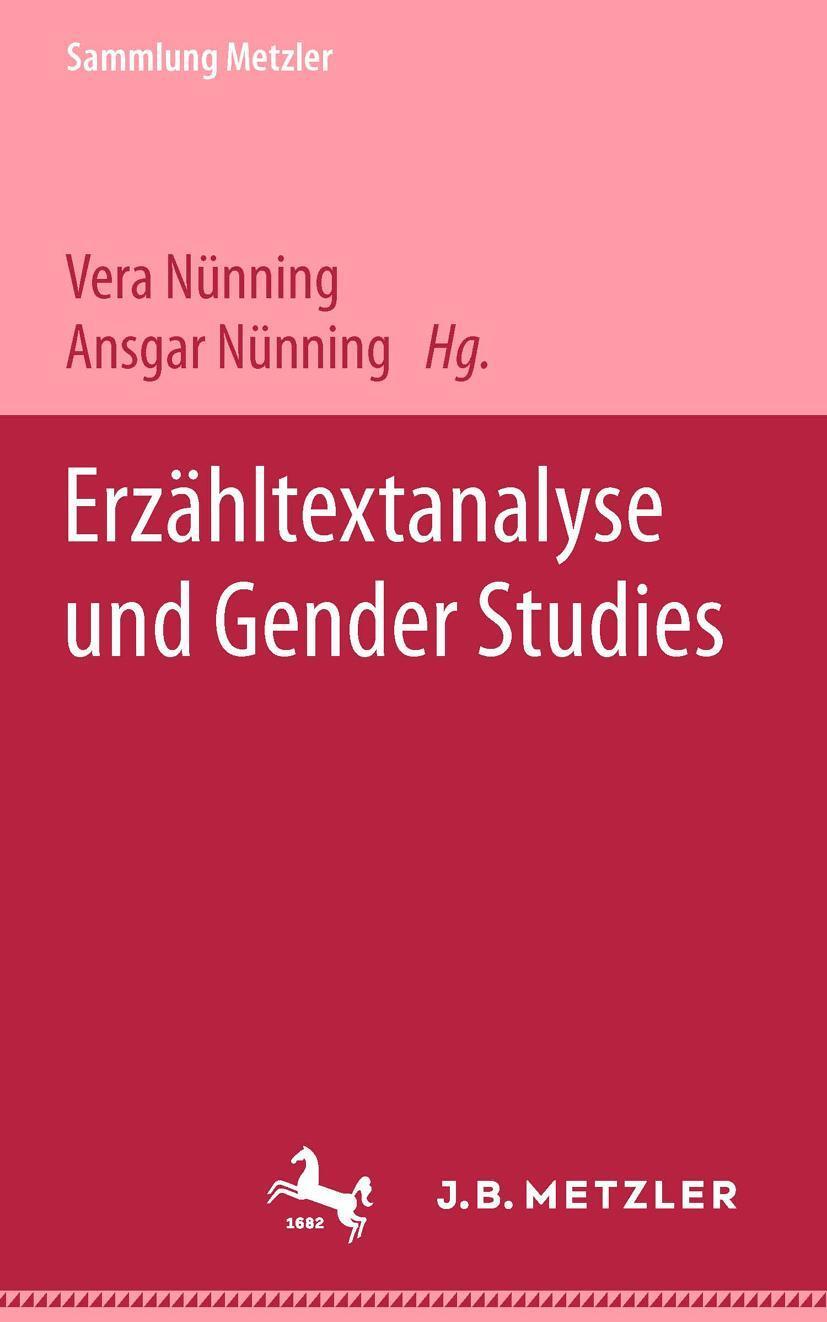 Cover: 9783476103444 | Erzähltextanalyse und Gender Studies | Vera Nünnig (u. a.) | Buch