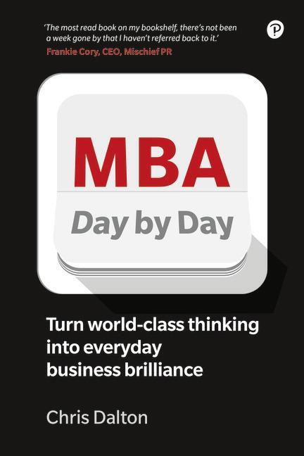 Cover: 9781292286815 | MBA Day by Day | Chris Dalton | Taschenbuch | Kartoniert / Broschiert