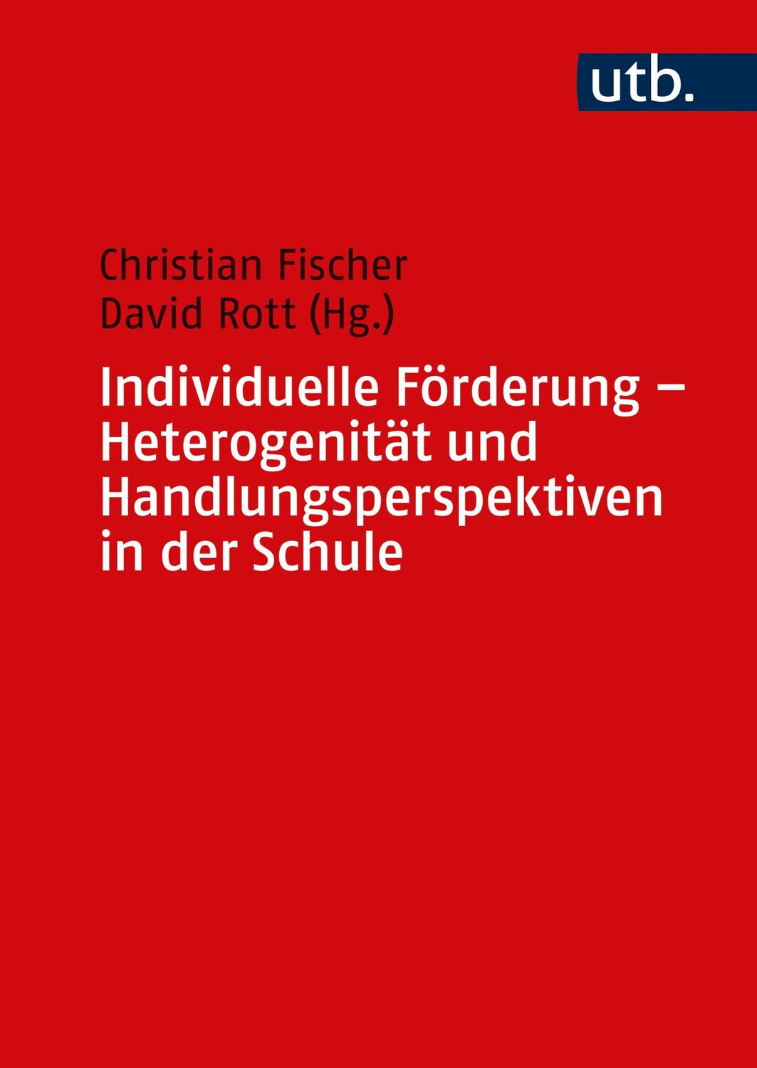 Cover: 9783825259198 | Individuelle Förderung - Heterogenität und Handlungsperspektiven in...