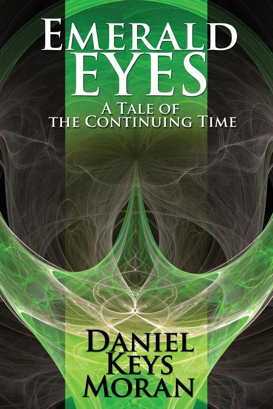 Cover: 9781939888310 | Emerald Eyes | Daniel Keys Moran | Taschenbuch | Paperback | Englisch