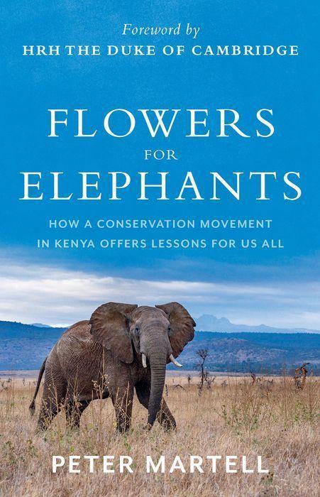 Cover: 9781787386938 | Flowers for Elephants | Peter Martell | Buch | Englisch | 2022