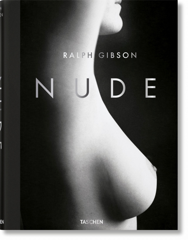 Cover: 9783836568883 | Ralph Gibson. Nude | Eric Fischl | Buch | 352 S. | Deutsch | 2018