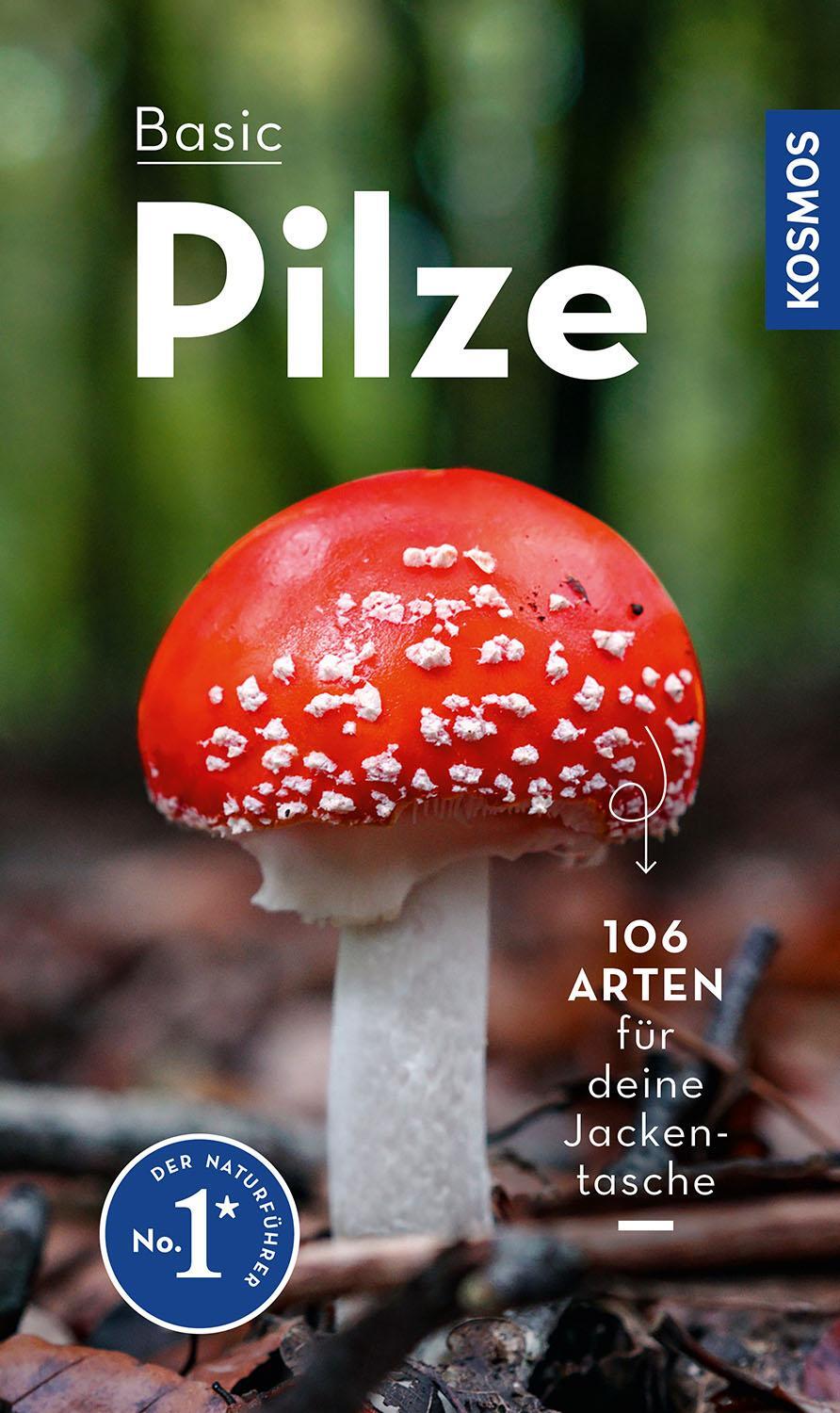 Cover: 9783440173879 | BASIC Pilze | Markus Flück | Taschenbuch | Kosmos-Naturführer Basics