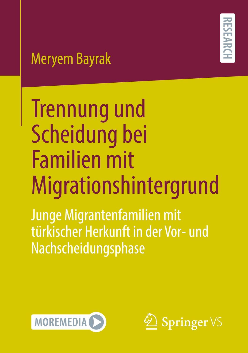 Cover: 9783658407421 | Trennung und Scheidung bei Familien mit Migrationshintergrund | Bayrak