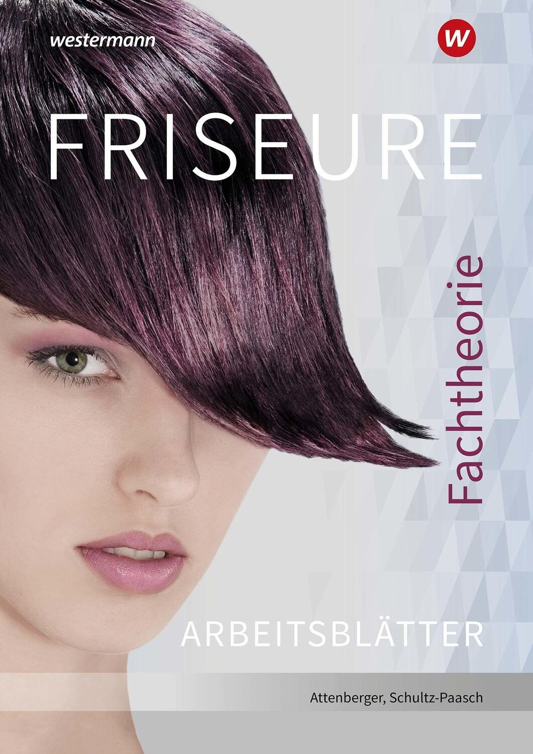 Cover: 9783427212874 | Friseure. Fachtheorie: Arbeitsheft | Gabriele Schultz-Paasch | Buch