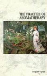 Cover: 9780852071434 | The Practice Of Aromatherapy | Jean Valnet | Taschenbuch | Englisch