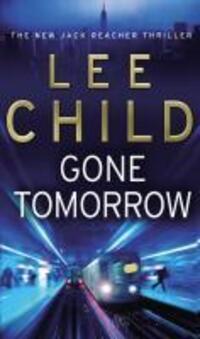 Cover: 9780553818123 | Gone Tomorrow | Lee Child | Taschenbuch | Jack Reacher (englisch)