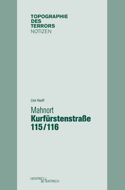 Cover: 9783942271592 | Mahnort Kurfürstenstraße 115/116 | Lisa Hauff | Taschenbuch | Deutsch