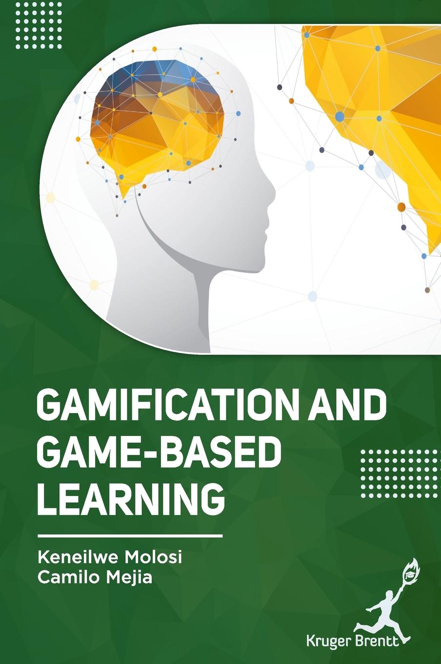 Cover: 9781787153127 | Gamification and Game-Based Learning | Keneilwe Molosi (u. a.) | Buch