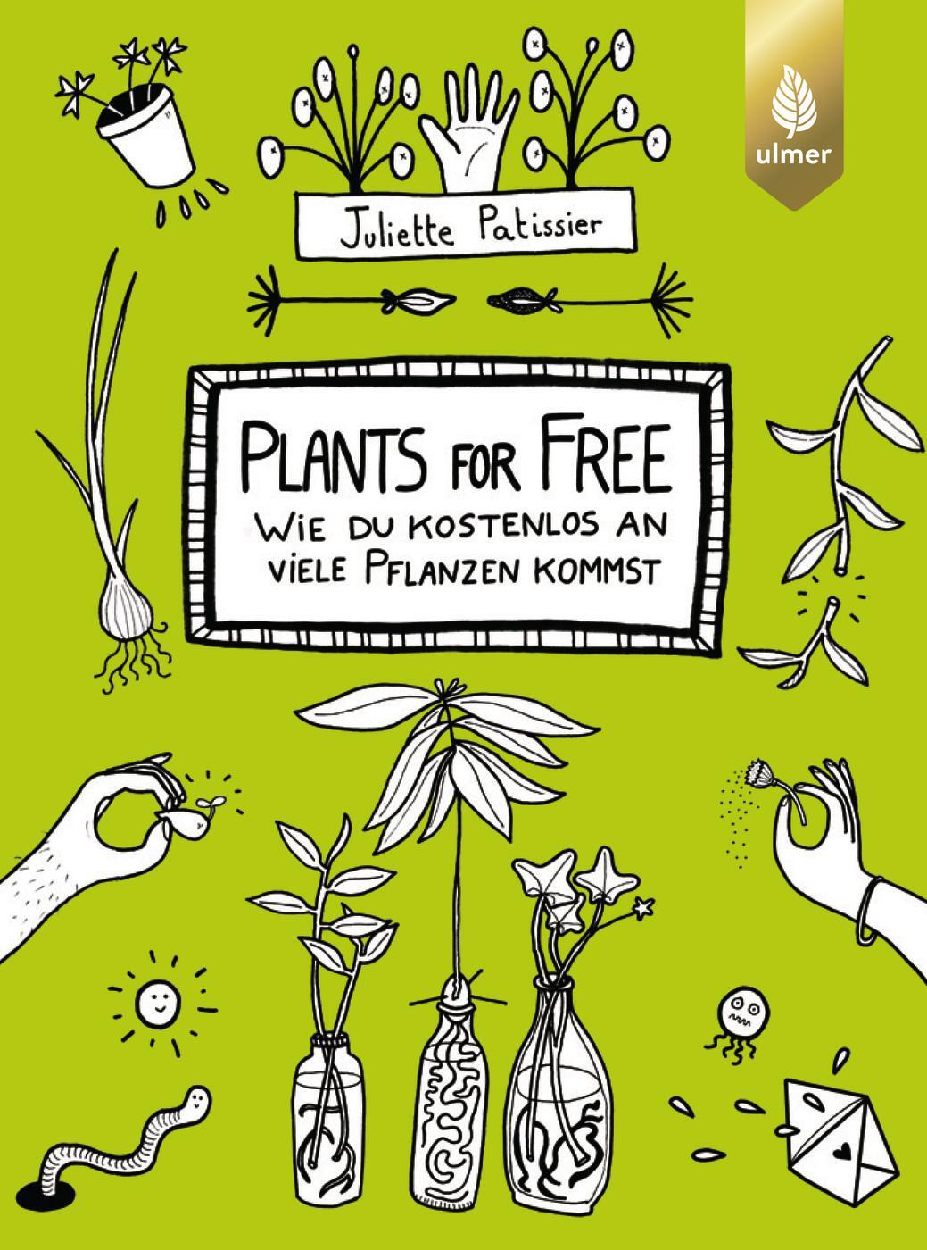 Cover: 9783818622404 | Plants for free | Wie du kostenlos an viele Pflanzen kommst | Buch